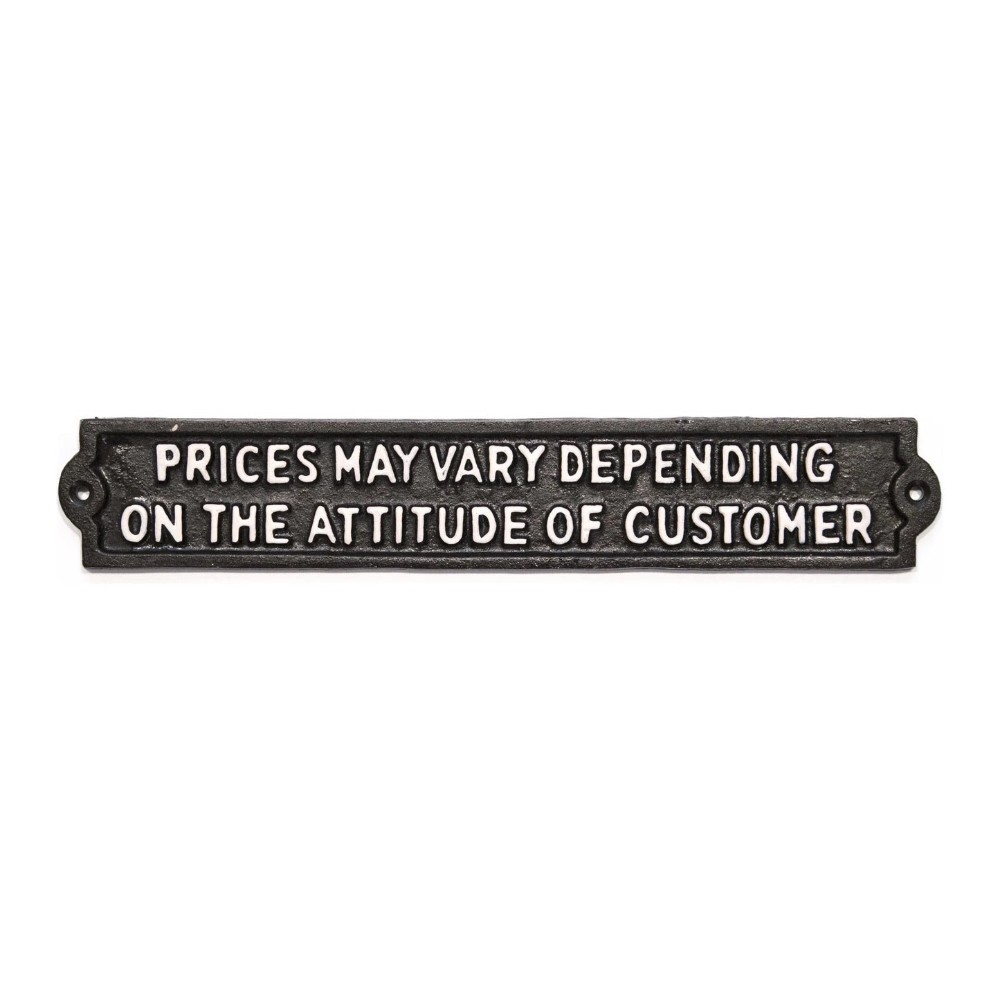 Cast Sign 'Prices May Vary.....