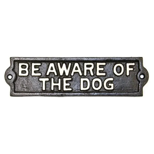 Wall Plaque - Be Aware Of The Dog