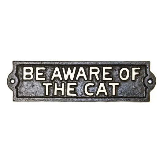 Wall Plaque - Be Aware Of The Cat