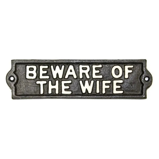 Wall Plaque - Be Aware of the Wife