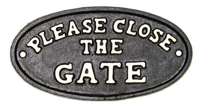Wall Plaque - Please Close The Gate