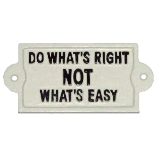 Wall Plaque - Do What's Right Not What's Easy