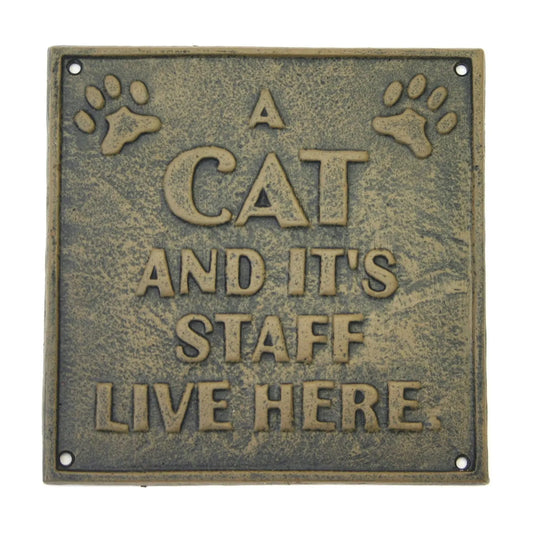 A Cat and its Staff...' Sign